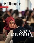  Le Monde - Le Monde. Hors-série N° 79, novembre 2021 : Turquie.