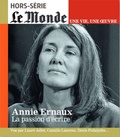 Louis Dreyfus - Le Monde. Hors-série. Une vie, une oeuvre N° 56, avril 2023 : Annie Ernaux.