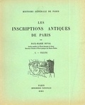 Paul-Marie Duval - Les inscriptions antiques de Paris - Tomes 1 et 2, Texte ; Planches.