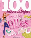 Karla Sommer et Oliver Bieber - 100 idées et infos pour les filles.