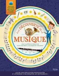 Joe Fullman - A la découverte de la musique - L'encyclopédie interactive pour s'initier à la musique en s'amusant.