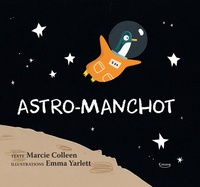 Marcie Colleen et Emma Yarlett - Astro-manchot.