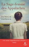 Patricia Harman - La sage-femme des Appalaches.