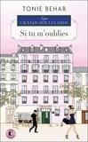 Tonie Behar - Saga Grands Boulevards Tome 2 : Si tu m'oublies.