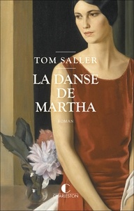 Tom Saller - La danse de Martha.