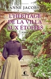 Anne Jacobs - La villa aux étoffes Tome 3 : L'Héritage de la villa aux étoffes.