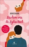 Josie Silver - Les deux vies de Lydia Bird.