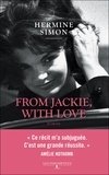 Hermine Simon - From Jackie with love.