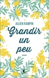 Julien Rampin - Grandir un peu.