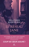Heather Marshall - Le réseau Jane.