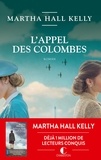 Martha Hall Kelly - L'appel des colombes.