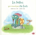 Séverine de La Croix et Sandrine Goalec - La tortue qui n'aimait pas être lente.