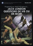 Jack London - Progressez en anglais grâce à Questions de vie ou de mort.