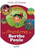 Nicole Gil-Rivières - Les aventures de Berthe Poule Tome 1 : .