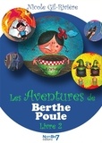 Nicole Gil-Rivières - Les aventures de Berthe Poule Tome 2 : .