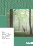 Daniel Allemand - Les labyrinthes du destin.