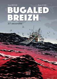 Pascal Bresson et Erwan Le Saëc - Bugaled Breizh - 37 secondes.