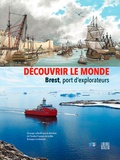  Institut Français de la Mer - Découvrir le monde - Brest, port d'explorateurs.