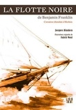 Jacques Blanken - La flotte noire de Benjamin Franklin - Corsaires irlandais à Morlaix.