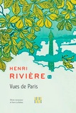 Yann Le Bohec et Olivier Levasseur - Henri Rivière - Vues de Paris.