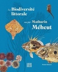 Michel Glémarec - La biodiversité littorale vue par Mathurin Méheut.