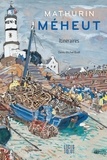 Denis-Michel Boëll - Mathurin Méheut - Itinéraires.