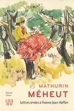 Michaël Liborio - Mathurin Méheut - Lettres ornées à Yvonne Jean-Haffen.