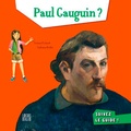 Tristan Pichard et Tiphaine Boilet - Paul Gauguin ?.