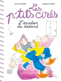 Tristan Pichard et Delphine Garcia - Les P'tits cirés  : L'escalier du dedans.