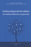 Hendi Lingiah - Guide pratique de stimulation des malades d'Alzheimer et apparentés.