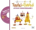 Isabelle Duval - Twiki et Twini - Joyeux anniversaire !. 1 CD audio