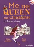 Giles Andreae - Me, the Queen and Christopher.