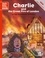Sue Finnie et Danièle Bourdais - Charlie and the Great Fire of London. 1 CD audio