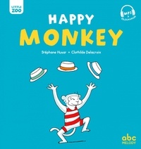 Stéphane Husar et Clothilde Delacroix - Happy Monkey.