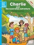 Maisie Fieschi et Annalisa Ferrari - Charlie and the Australian adventure. 1 CD audio