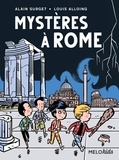 Alain Surget et Louis Alloing - Mystères à Rome.