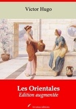 Victor Hugo - Les Orientales – suivi d'annexes - Nouvelle édition 2019.