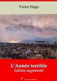 Victor Hugo - L’Année terrible – suivi d'annexes - Nouvelle édition 2019.