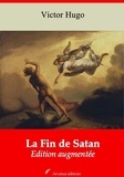 Victor Hugo - La Fin de Satan – suivi d'annexes - Nouvelle édition 2019.