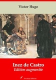 Victor Hugo - Inez de Castro – suivi d'annexes - Nouvelle édition 2019.