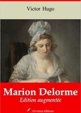 Victor Hugo - Marion Delorme et sa préface – suivi d'annexes - Nouvelle édition 2019.