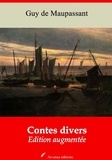 Guy De Maupassant et Arvensa Editions - Nouvelles et contes divers – suivi d'annexes - Nouvelle édition.