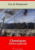 Guy De Maupassant - Chroniques – suivi d'annexes - Nouvelle édition 2019.