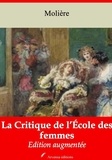 Molière Molière - La Critique de l’École des femmes – suivi d'annexes - Nouvelle édition 2019.