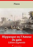 Platón Platón - Hipparque ou l’Amour du gain – suivi d'annexes - Nouvelle édition 2019.