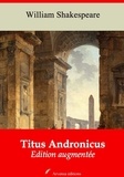 William Shakespeare et Arvensa Editions - Titus Andronicus – suivi d'annexes - Nouvelle édition Arvensa.