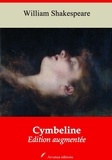William Shakespeare - Cymbeline – suivi d'annexes - Nouvelle édition 2019.