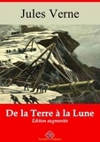 Jules Verne - De la Terre à la Lune – suivi d'annexes - Nouvelle édition 2019.