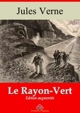 Jules Verne - Le Rayon vert – suivi d'annexes - Nouvelle édition 2019.