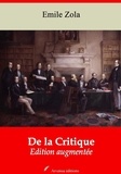 Emile Zola - De la Critique – suivi d'annexes - Nouvelle édition 2019.